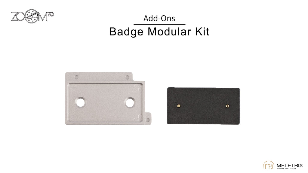 [Pre-Order] Zoom75 2U badge modular kit